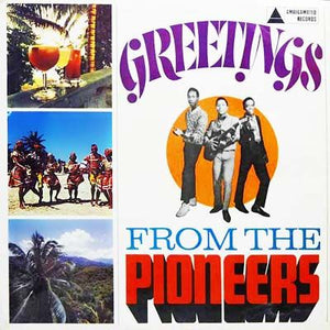 The Pioneers - Greetings From The Pioneers