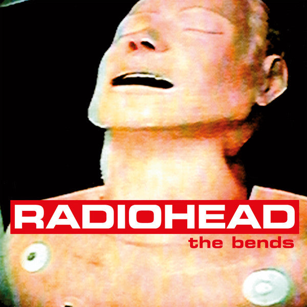 Radiohead ‎– The Bends