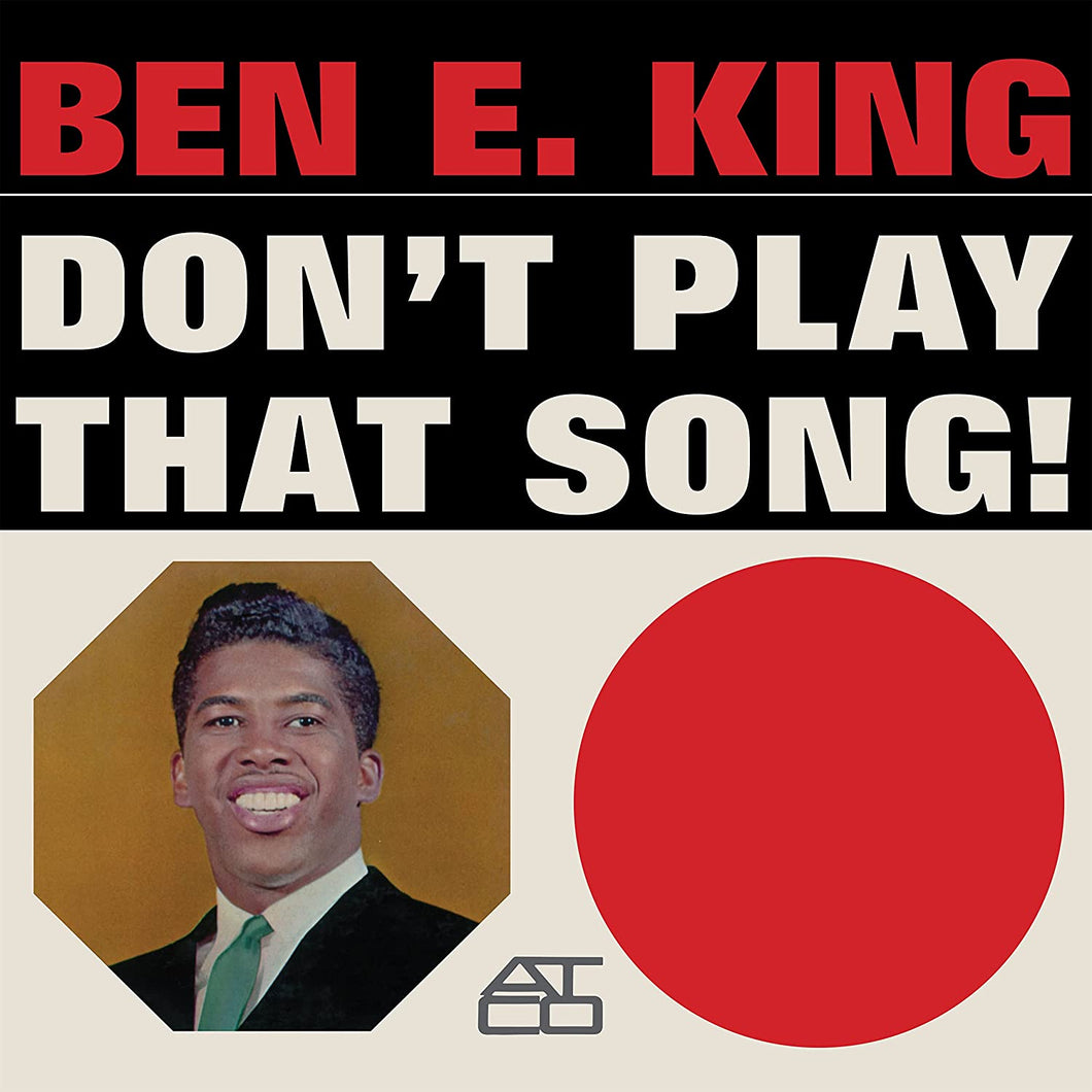 Ben E. King - Don't Play That Song!