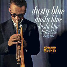 Load image into Gallery viewer, Howard McGhee - Dusty Blue
