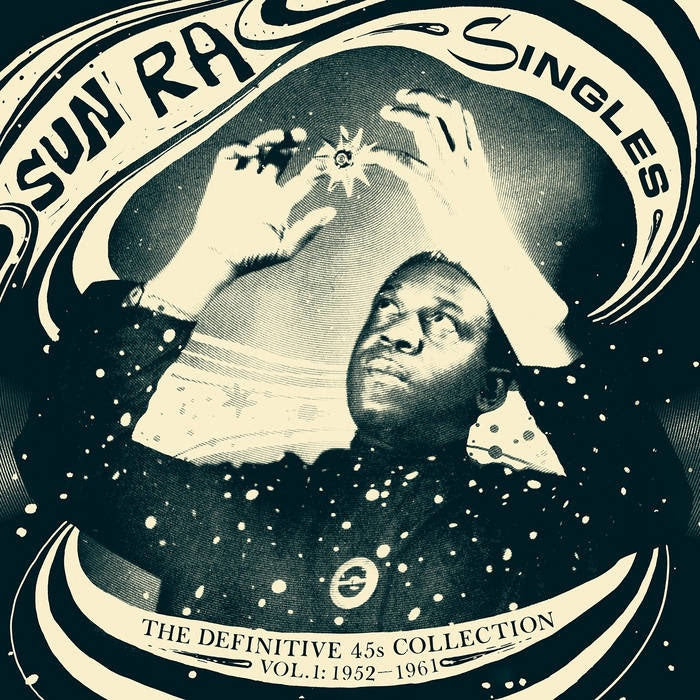 Sun Ra - The Definitive Singles Volume 1 (1952-1961)