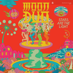 Moon Duo ‎– Stars Are The Light