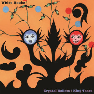 White Denim - Crystal Bullets b/w King Tears