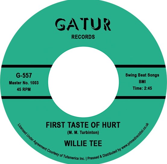 Willie Tee - First Taste of Hurt /I'm Having so Much Fun