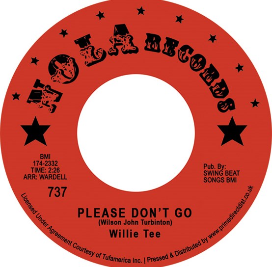 Willie Tee - Please Don't Go / My Heart Remembers